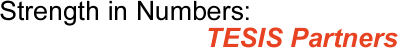 Strength in Numbers: TESIS Partners